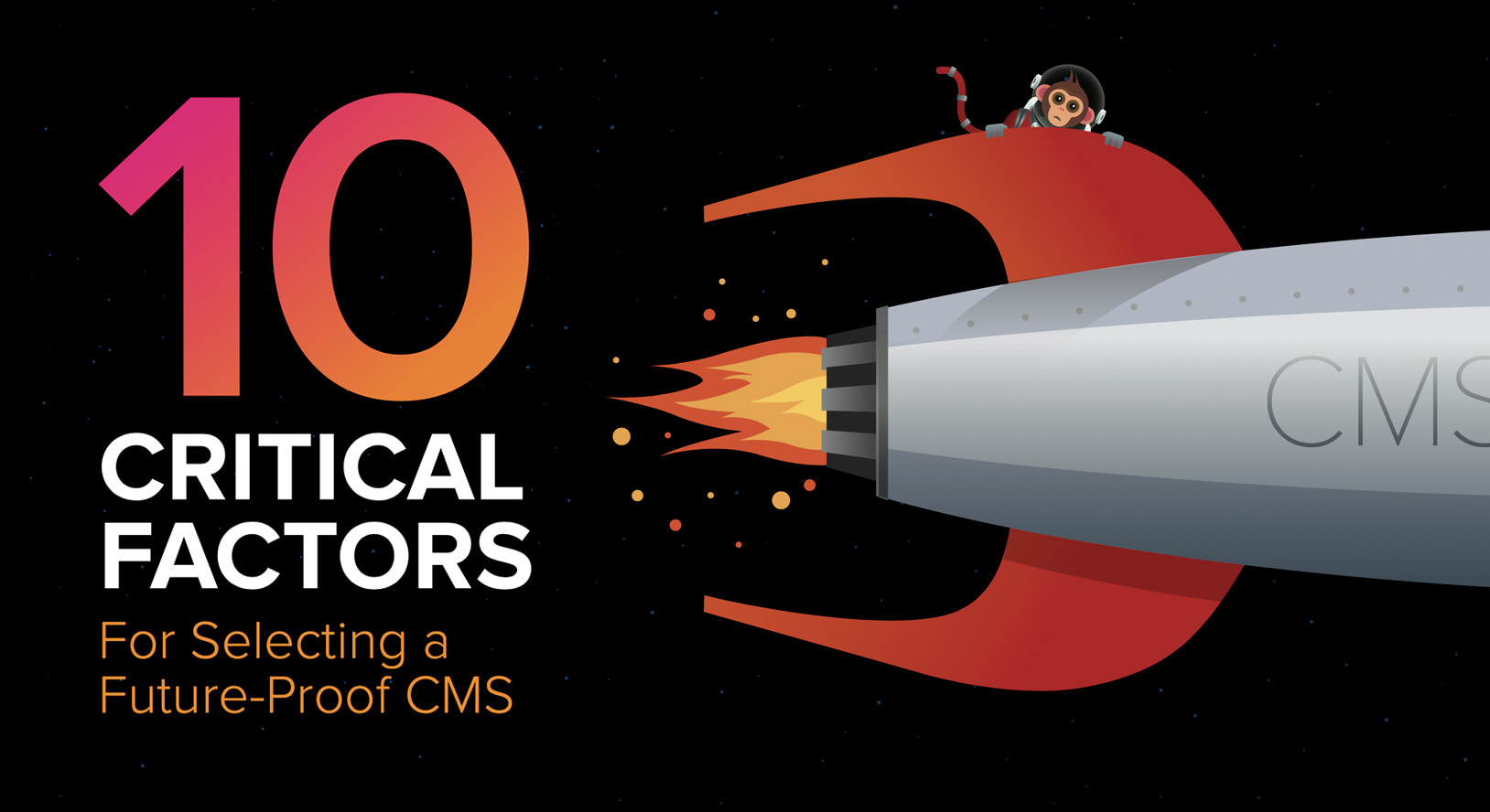10 Critical Factors for Selecting a Future-Proof CMS