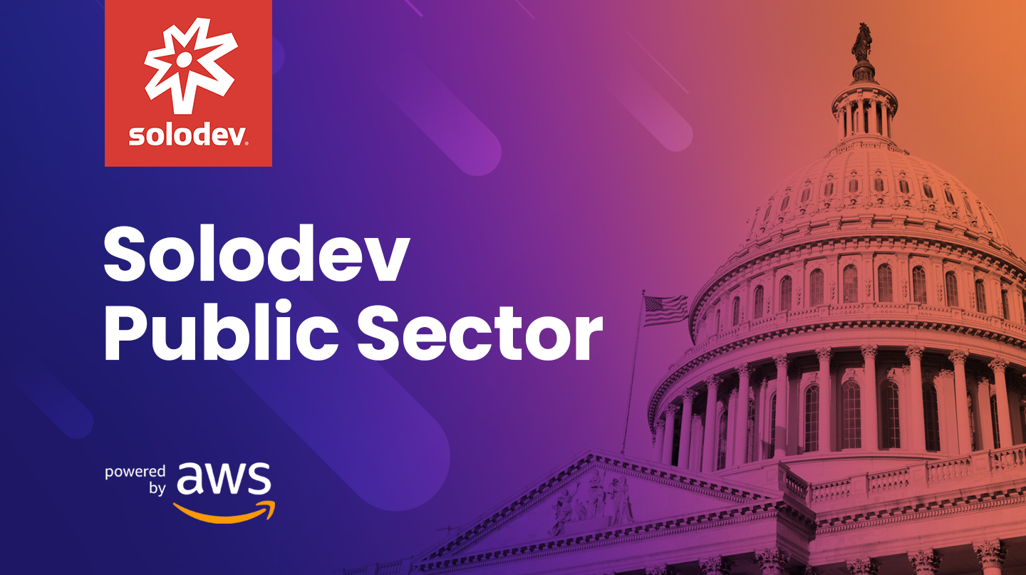 Introducing Solodev Public Sector: A Cloud-First Platform Built for Government Agencies and Community Infrastructure